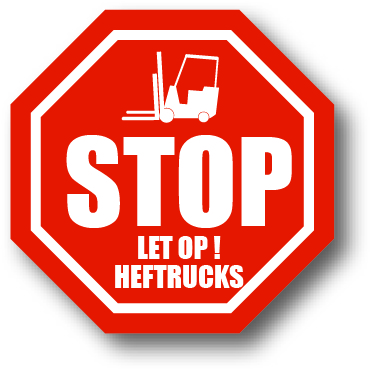 Stop - Let op heftruck bord